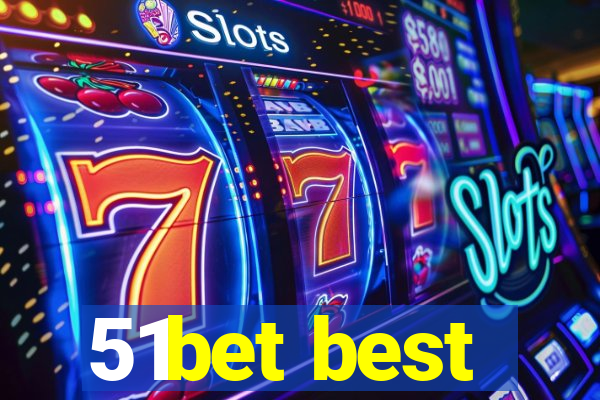 51bet best